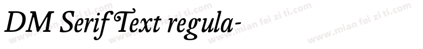 DM Serif Text regula字体转换